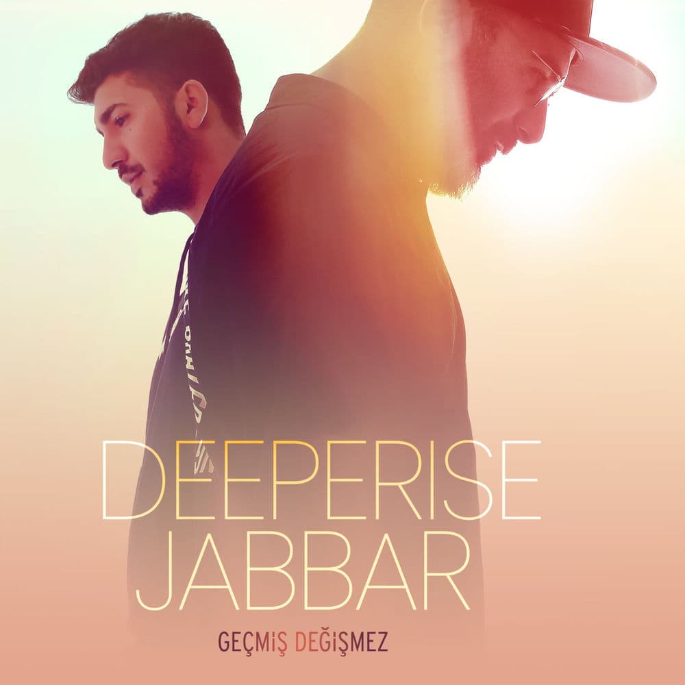 Geçmiş Değişmez (ft. Jabbar)