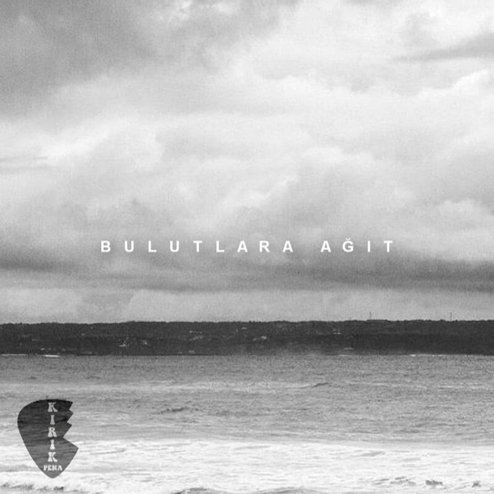 Bulutlara Ağıt