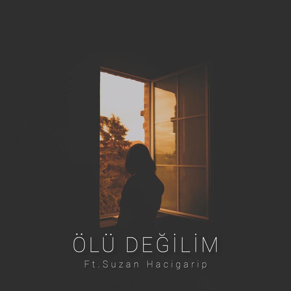 Ölü Değilim (Suzan Hacigarip)